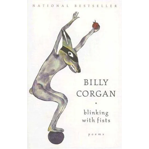 Blinking with Fists: Poems