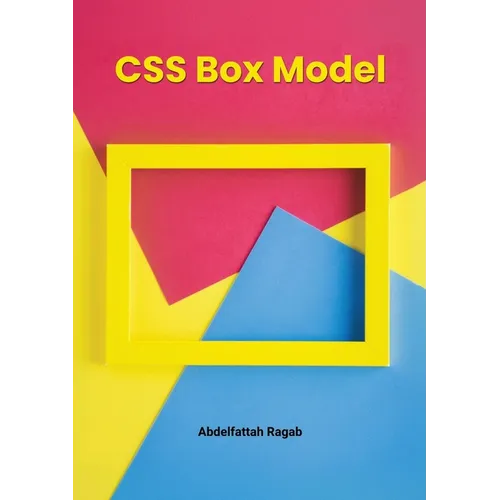 CSS Box Model and Layouts