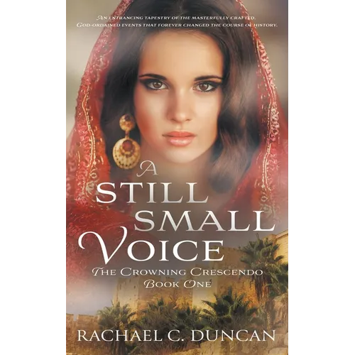 A Still Small Voice: A Christian Historical Romance