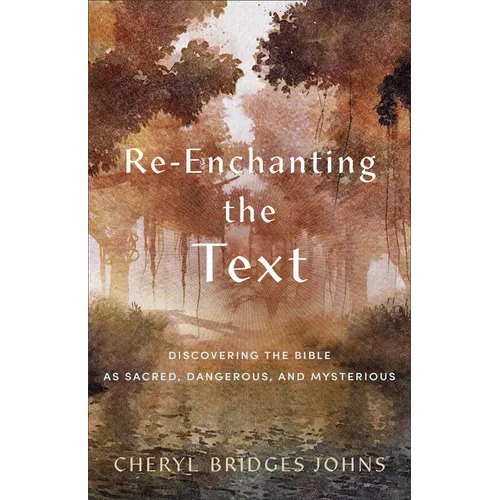 Re-enchanting the Text