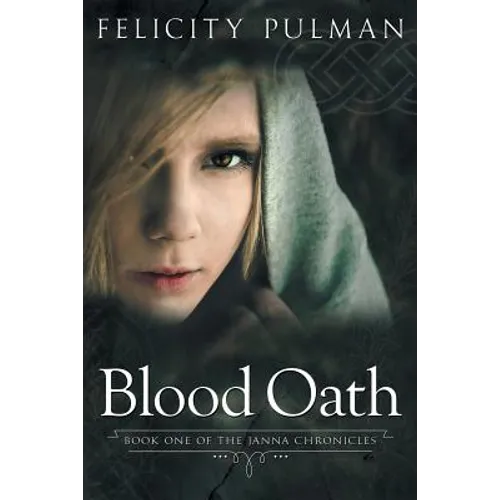 Blood Oath: The Janna Chronicles 1