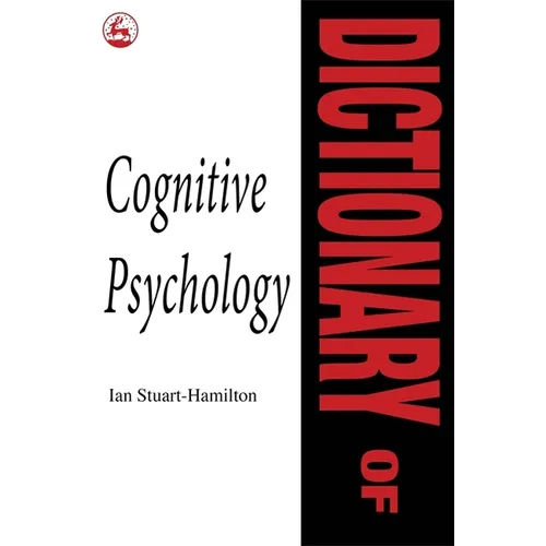 Dictionary of Cognitive Psychology
