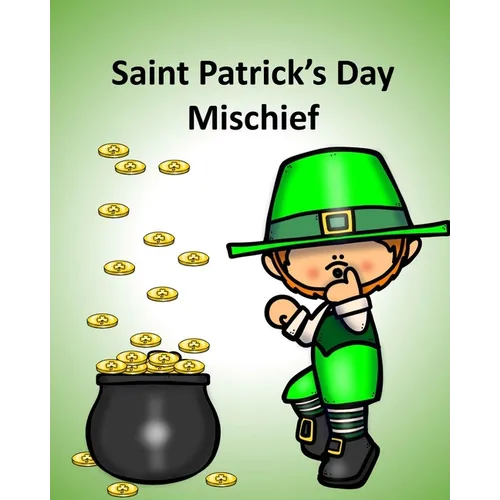 Saint Patrick's Day Mischief