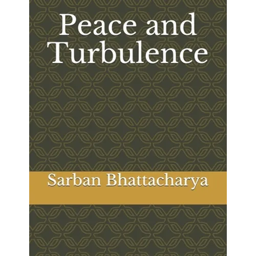 Peace and Turbulence