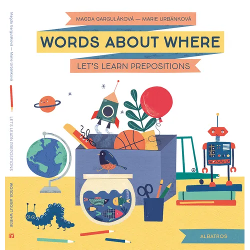 Words about Where: Let's Learn Prepositions