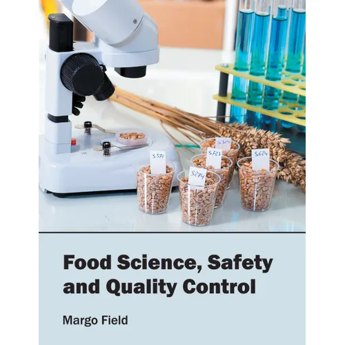 Food Science, Safety and Quality Control