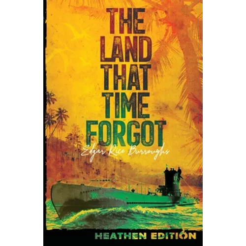 The Land That Time Forgot (Heathen Edition)