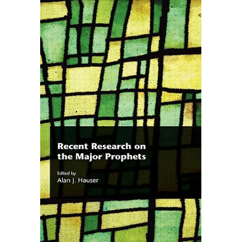 Recent Research on the Major Prophets