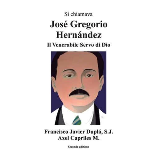 Si Chiamava José Gregorio Hernández