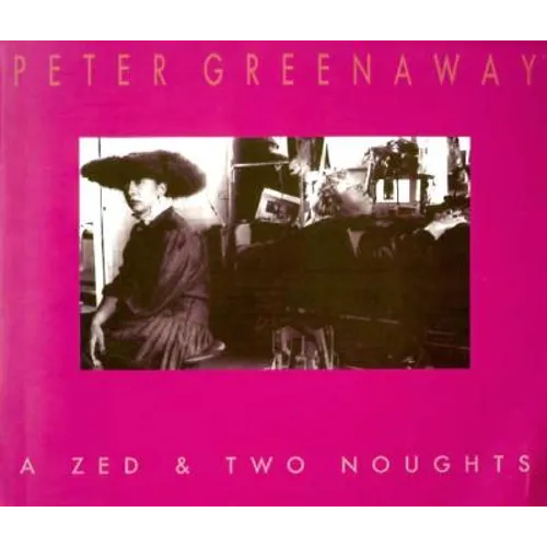 Peter Greenaway: A Zed & Two Noughts