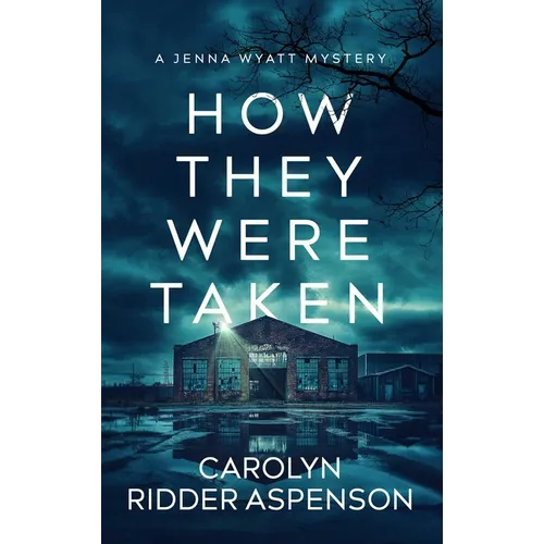 How They Were Taken