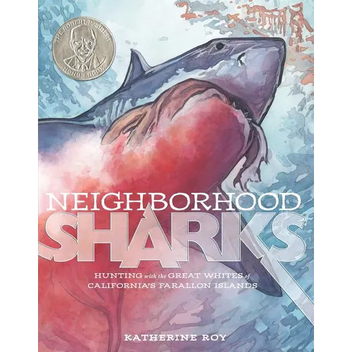 Neighborhood Sharks: Hunting with the Great Whites of California's Farallon Islands