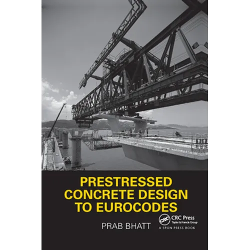 Prestressed Concrete Design to Eurocodes