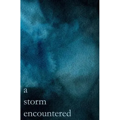 A storm encountered