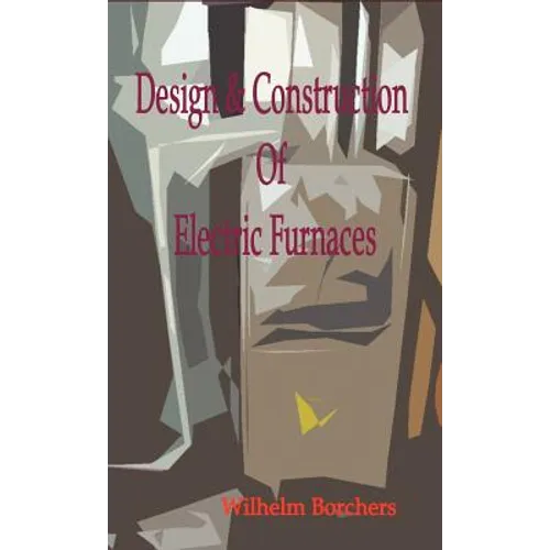 Design & Construction Of Electric Furnaces