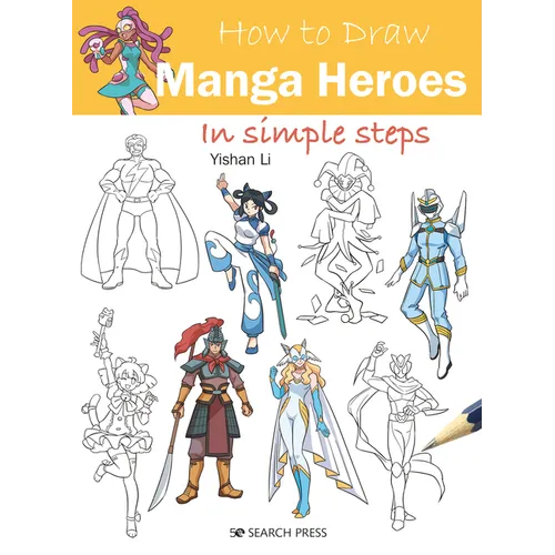 How to Draw Manga Heroes in Simple Steps