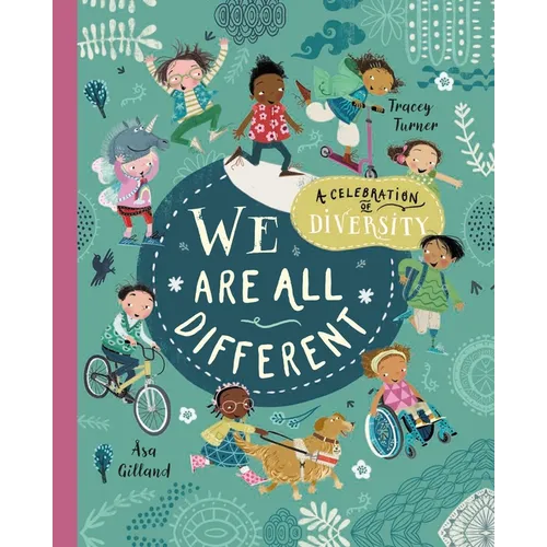 We Are All Different: A Celebration of Diversity!