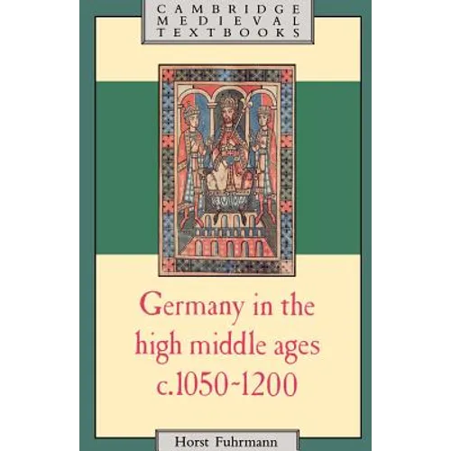 Germany in the High Middle Ages, c. 1050-1200