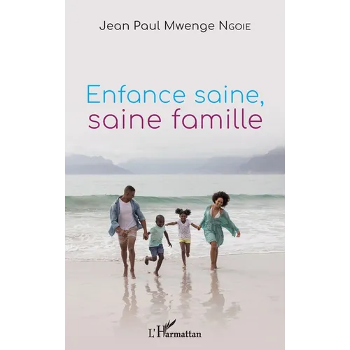 Enfance saine, saine famille