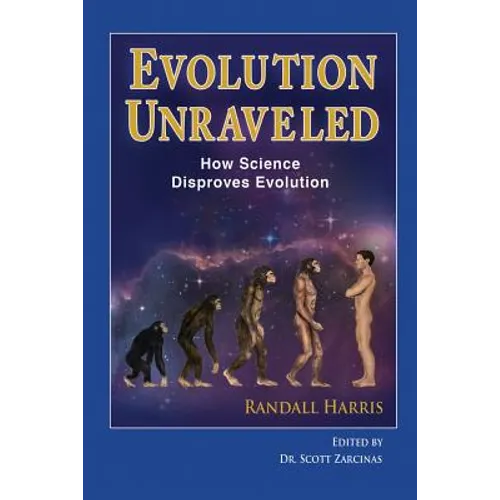 Title: Evolution Unraveled: How Science Disproves Evolution