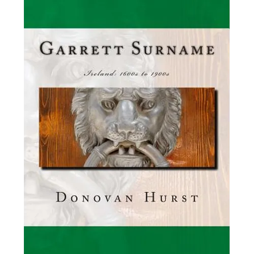 Garrett Surname: Ireland: 1600s to 1900s