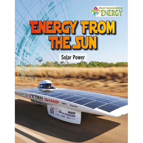Energy from the Sun: Solar Power