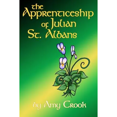 The Apprenticeship of Julian St. Albans