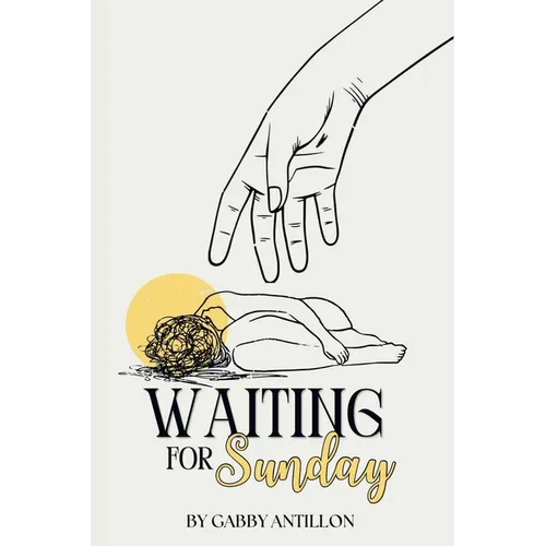 Waiting for Sunday