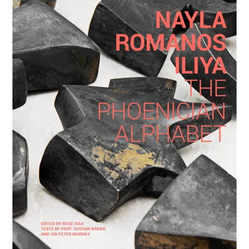 Nayla Romanos Iliya: The Phoenician Alphabet