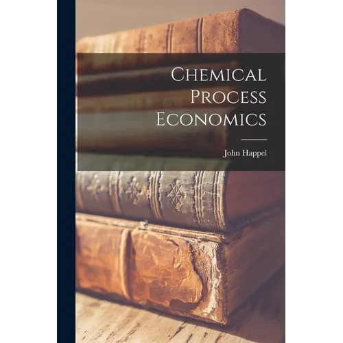 Chemical Process Economics