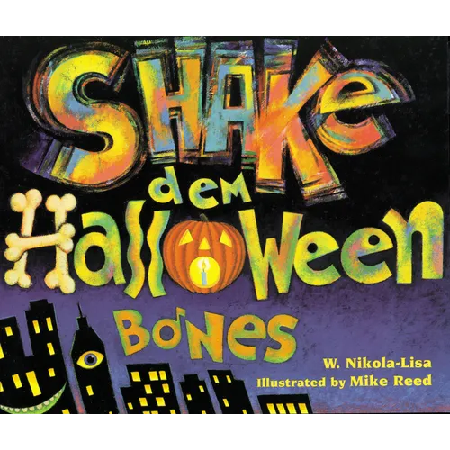 Shake Dem Halloween Bones