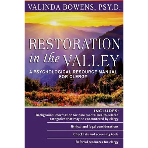 Restoration in the Valley: A Psychological Resource Manual For Clergy