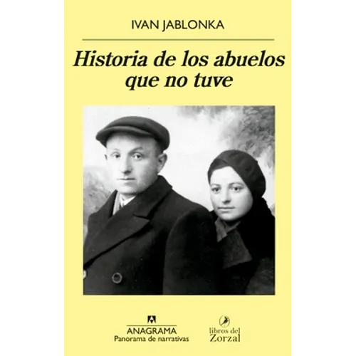 Historia de Los Abuelos Que No Tuve