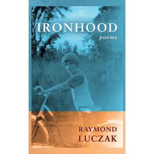 Ironhood: Poems