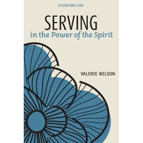 Serving in the Power of the Spirit
