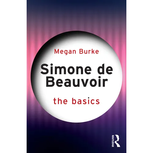 Simone de Beauvoir: The Basics