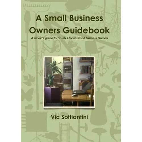 A Small Business Owners Guidebook