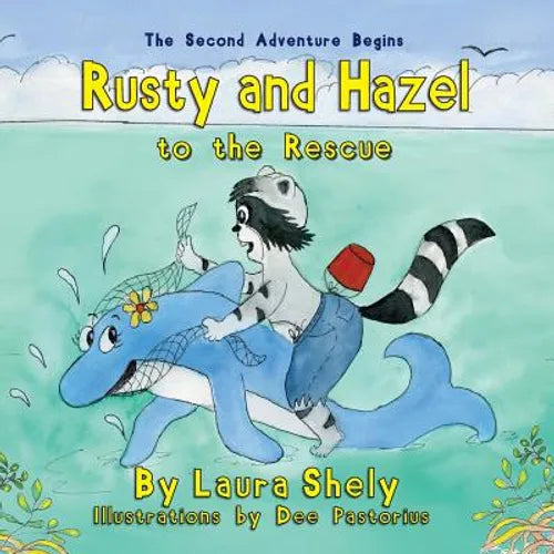 Rusty and Hazel to the Rescue
