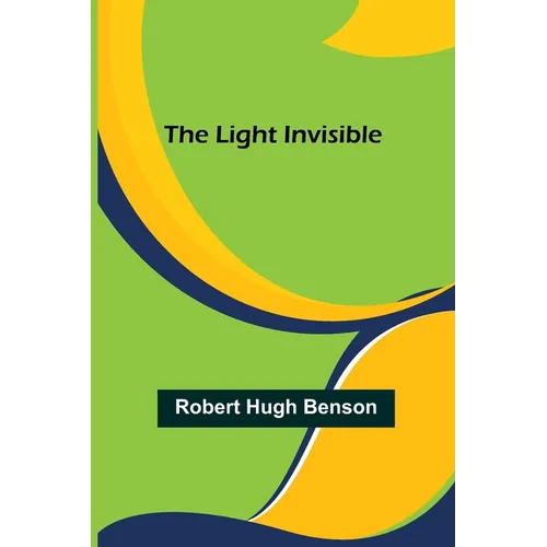 The Light Invisible