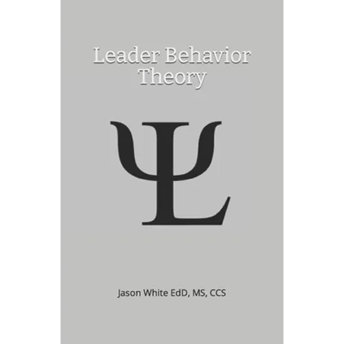 Leader Behavior Theory