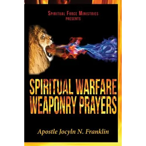 Spiritual Warfare Weaponry Prayers