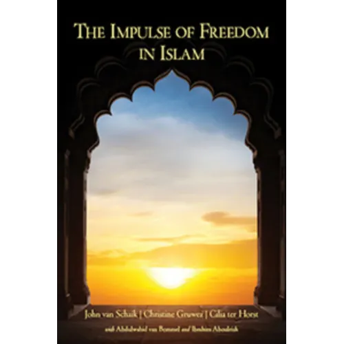 The Impulse of Freedom in Islam