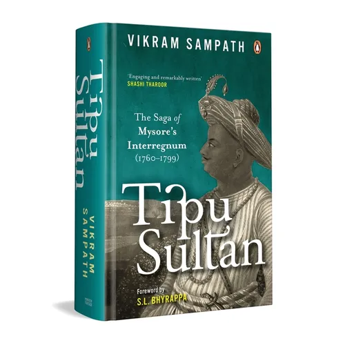 Tipu Sultan: The Saga of Mysore's Interregnum (1760-1799)
