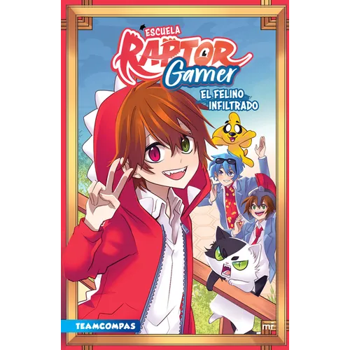 Escuela Raptorgamer: El Felino Infiltrado (Cómic /Comic Book)