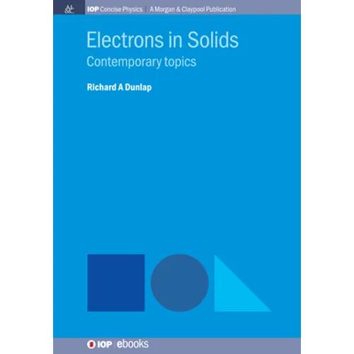 Electrons in Solids: Contemporary Topics