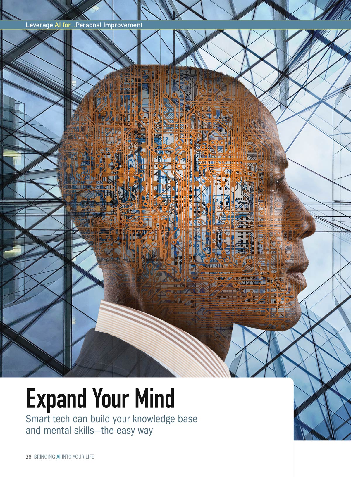 Put Artificial Intelligence To Work For You -  A Guide To Safely Leveraging The Magic Of AI: Cut Your Workload In Half, ChatGPT, Career Growth, Get Healthier, Stress Less, Focus On What Matters & More!