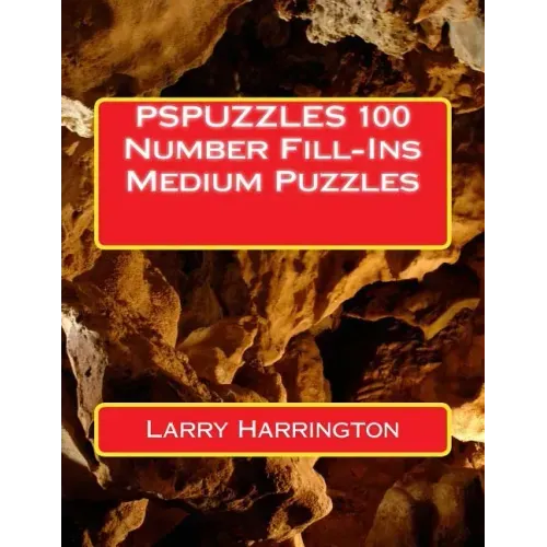 PSPUZZLES 100 Number Fill-Ins Medium Puzzles