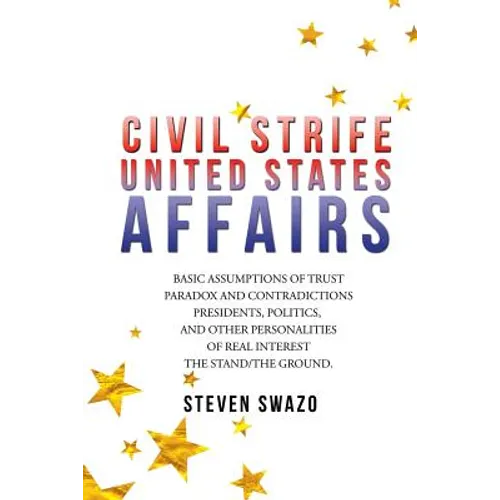 Civil Strife: United States Affairs