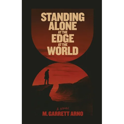 Standing Alone at the Edge of the World