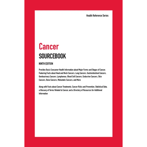 Cancer Sourcebook, 9th Edition